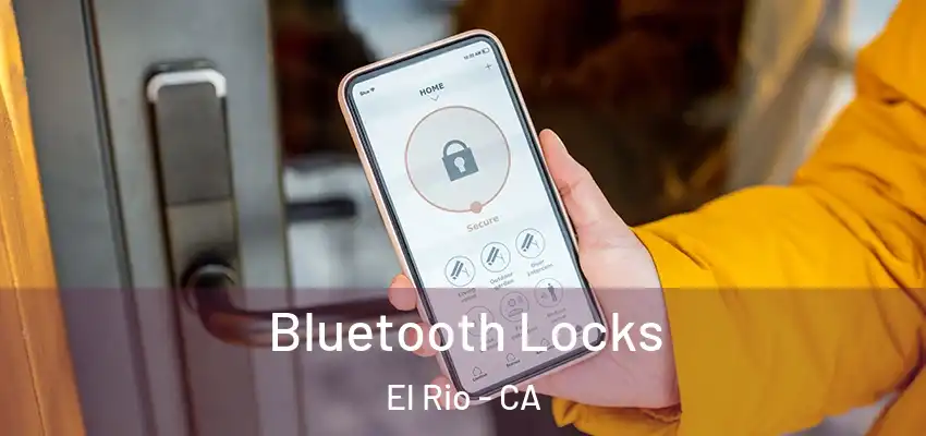  Bluetooth Locks El Rio - CA